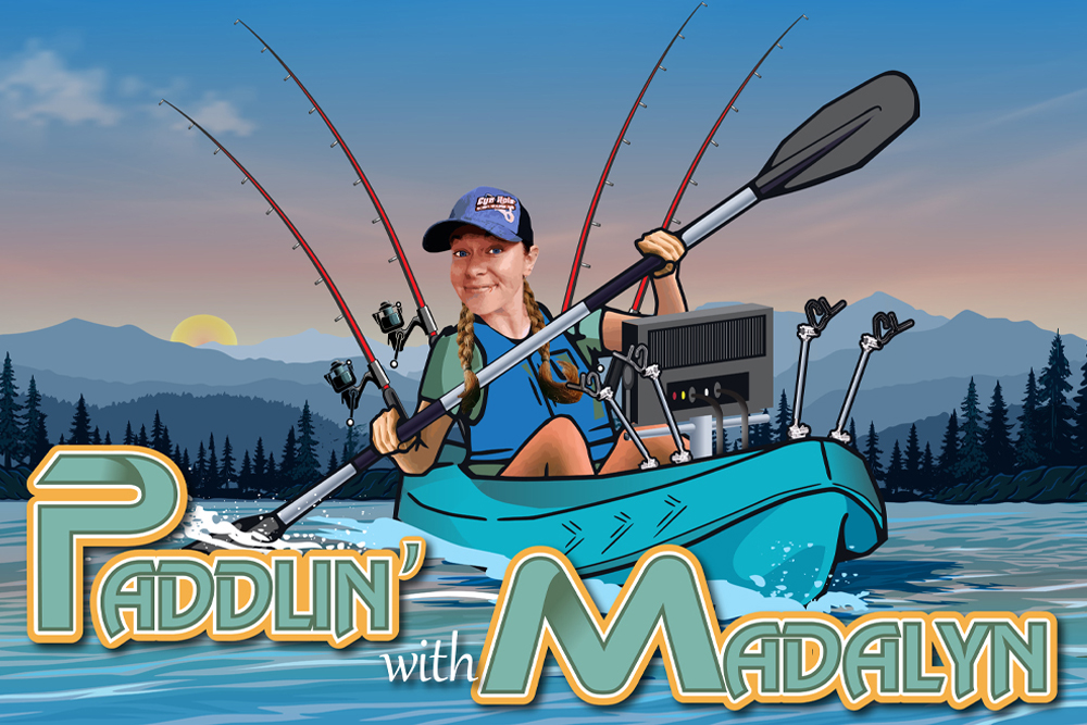 Paddlin’ with Madalyn – An Introduction to Kayak Fishing Adventures, by Madalyn Roberts